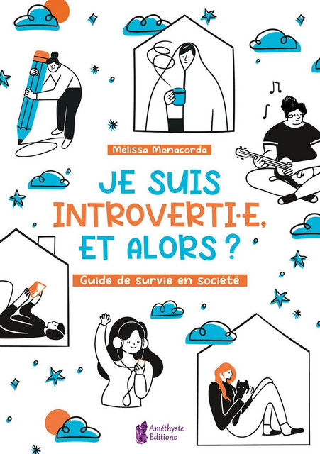 Je suis introvertie, et alors ? - Mélissa Manacorda - Améthyste