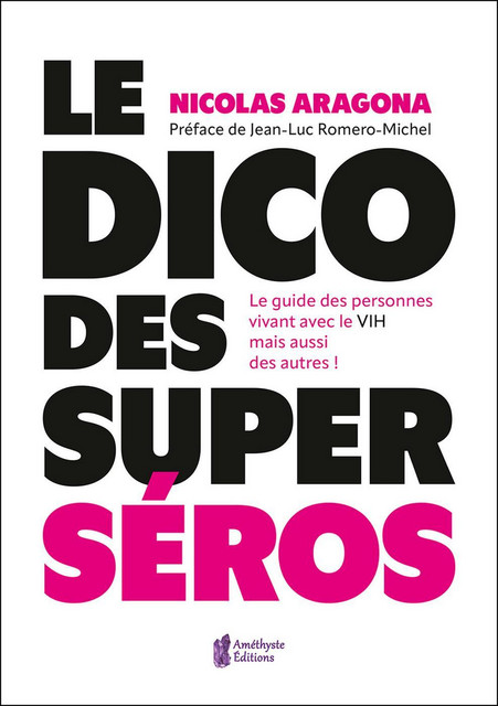 Le Dico des superséros - Nicolas Aragona - Améthyste